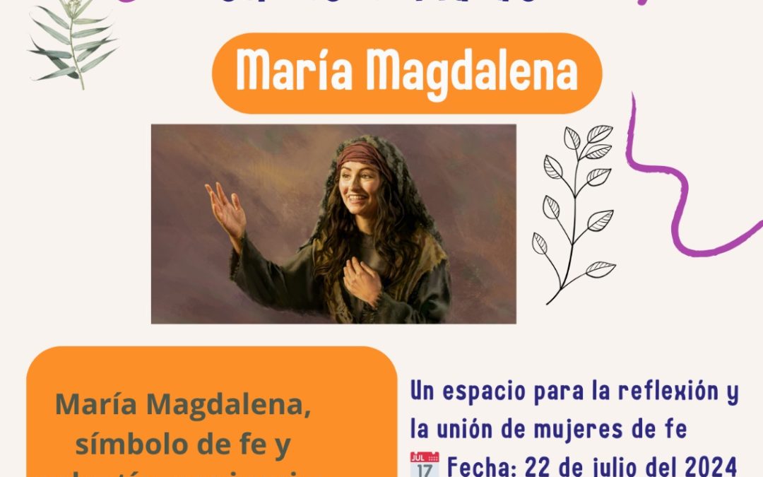 María Magdalena, la mujer que pudo reinar la Iglesia